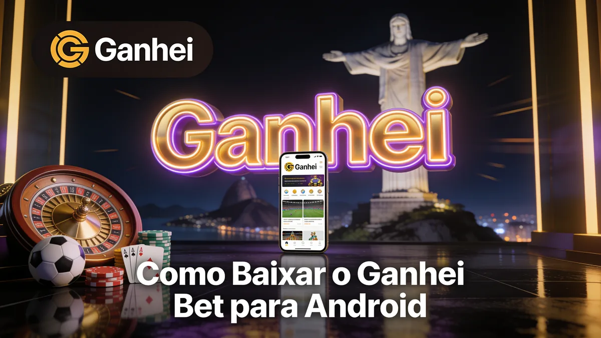 ganhei bet no Brasil — Como Baixar o Ganhei Bet para Android